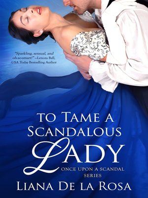 cover image of To Tame a Scandalous Lady
